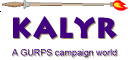 Kalyr: A GURPS Campaign World