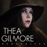 Thea Gilmore – Regardless